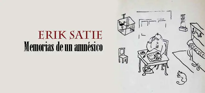 Erik Satie, memorias de un amnésico