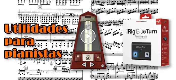 Utilidades para pianistas: Piascore y pasapáginas Irig