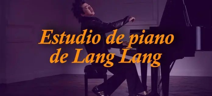 Estudio de piano de Lang Lang